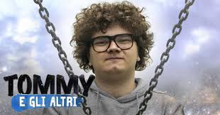 tommy e gli altri